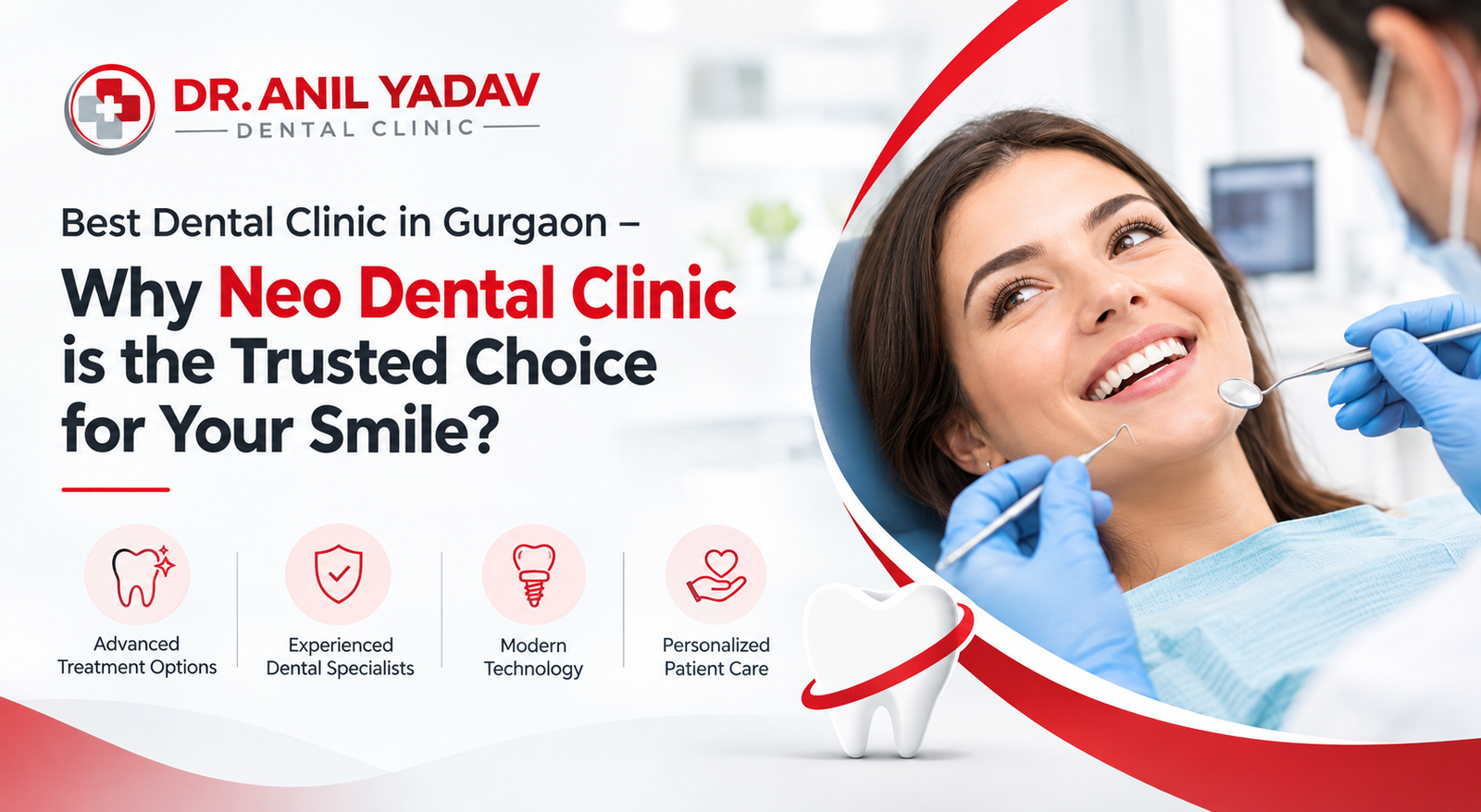 Read more about the article Best Dental Clinic in Gurgaon – Why Neo Dental Clinic is the Trusted Choice for Your Smile